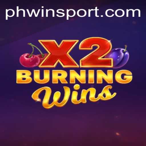 Unveiling the Excitement of BurningWinsX2: A Comprehensive Guide