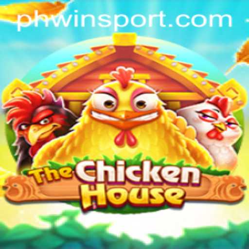 Exploring TheChickenHouse: A New Gaming Sensation in the Age of phwin